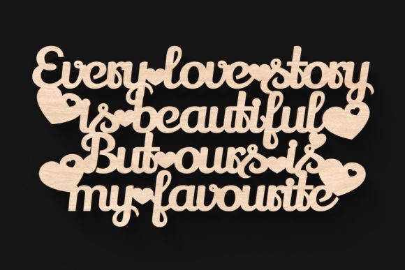 Download Every Love Story Sign SVG Laser Cut File - Laser cut Collection